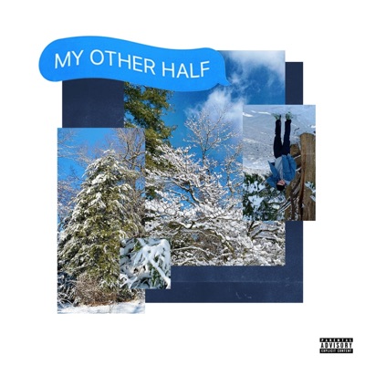My Other Half - Single