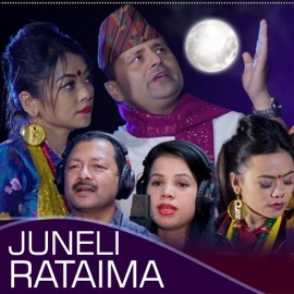 Juneli Rataima (feat. Sunita Sharma) Khem Century & Narayan Rayamajhi