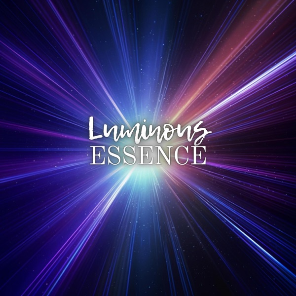Luminous Essence - EP