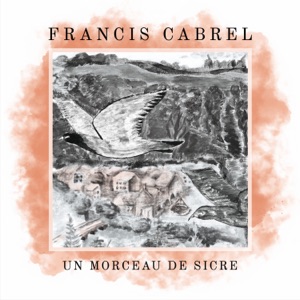 Francis Cabrel - Un morceau de Sicre - 排舞 编舞者