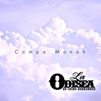 Compa Monoh - Single - La Odisea de Chino Hernandez