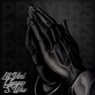 Prayers (feat. Guapp & S.wav) - Single