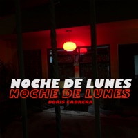 Noche de Lunes - Single - Boris Cabrera