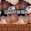 What's Up (feat. Cain Perez) - Single