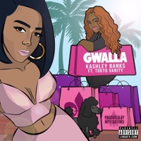 GWALLA (feat. Tokyo Vanity) - Single - Kashley Banks