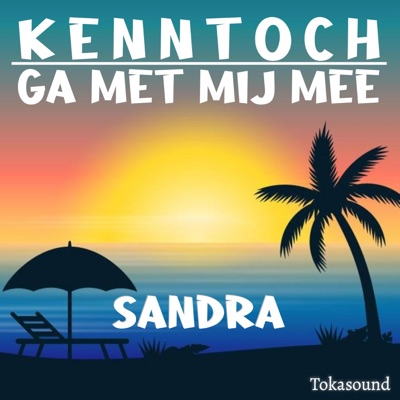 Ga met mij mee (Sandra) - Single