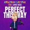 Perfect This Way - Station Little & Lance Bass lyrics
