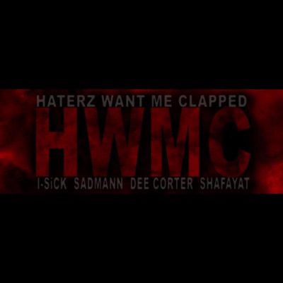 HWMC (feat. I-Sick, Dee Corter & Kobiyal SadmAnn) [Extended] - Single