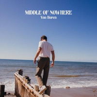 Middle of Nowhere - Single - Van Buren