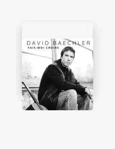 Listen to David Baechler, watch music videos, read bio, see tour dates & more!