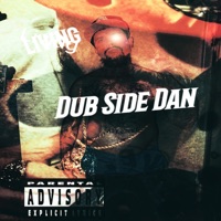 Living To Die (feat. Tm88) - Single - Dub Side Dan