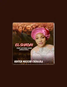 Escucha a Sister Nkechi Chimara, mira vídeos musicales, lee la biografía, consulta fechas de giras y mucho más.