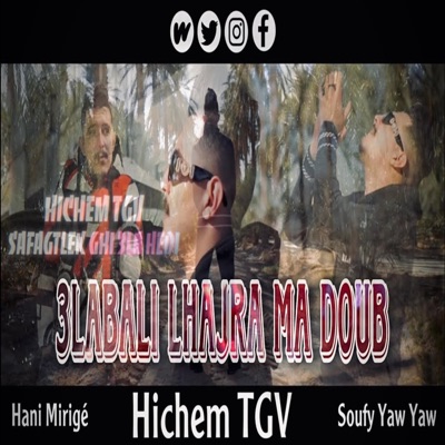 Rai Dzik - Cheb Hichem Tgv 3labali lhajra Ma Doub