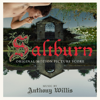 Saltburn (Original Motion Picture Score) - Anthony Willis