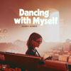Dancing with Myself - Maren Morris