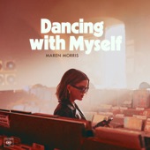 Maren Morris - Dancing with Myself