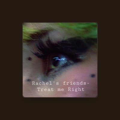 Listen to Rachel's Friends, watch music videos, read bio, see tour dates & more!