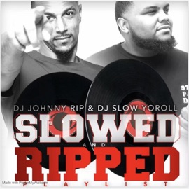 IZM (feat. Lil Wil & Lil Friday) [Slowed & Ripped] Dj Johnny Rip & Dj Slow Yo Roll