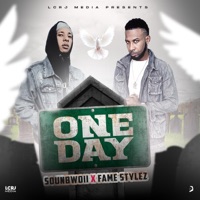 One Day (feat. Soun Bwoii & Fame Stylez) - Single - LCRJ Media