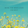 Singing Bowls and Chimes - Music for Meditation and Rest