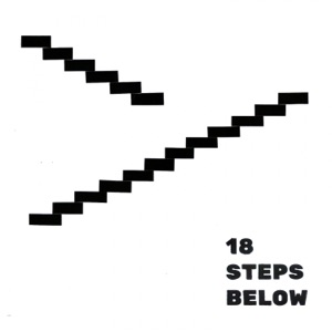 18 Steps Below