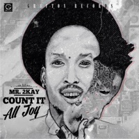 Count It All Joy - Mr 2kay