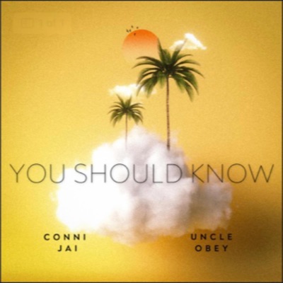 You Should Know (feat. Uncle Obey) - Single