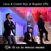 Du-te ca sa moara mama (feat. Costel Biju & Bogdan Effe) - Single