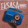 EKSASA (feat. Fake'Well & Owayn) - Single