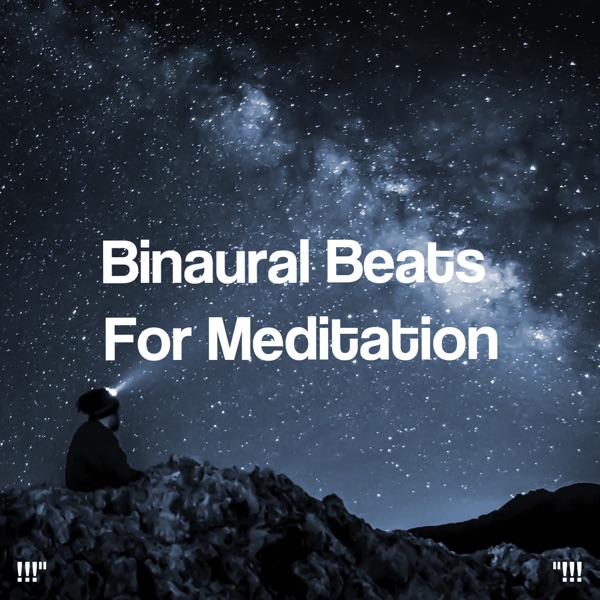 Binaural Beats for Meditation