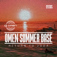 Omen Summer Base (Return To 2004) - Single - DJ Omen