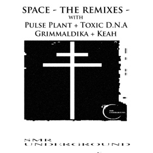 Space - The Remixes - - Single