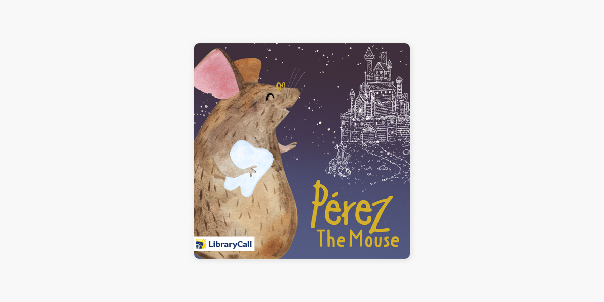 El Ratón Pérez - Abridged Audiobook on