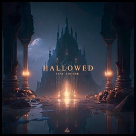 Hallowed (feat. SOUNDR) Abandoned