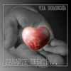 Давайте любить... - Via Dolorosa Band