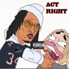 Act Right - Single