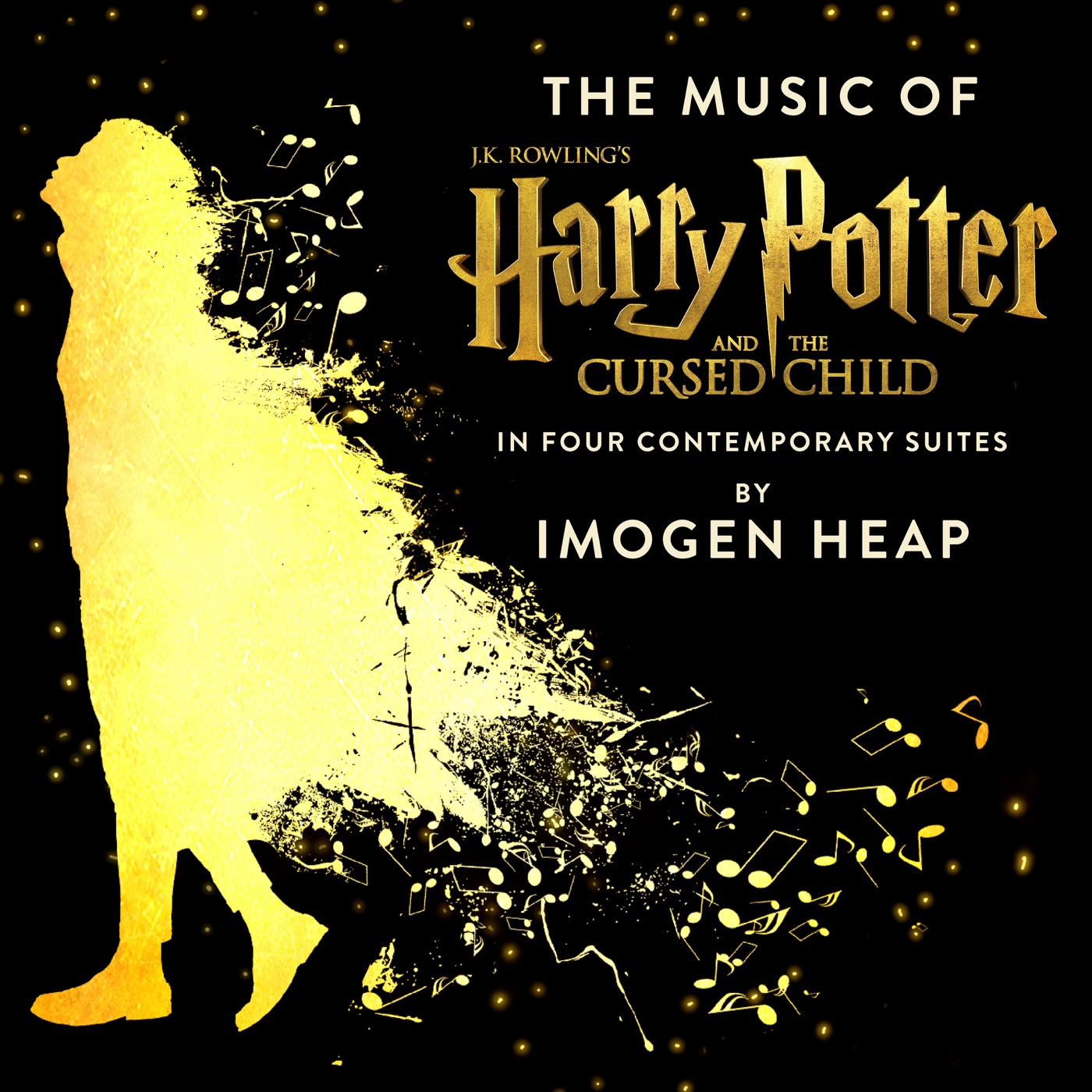 The Music of Harry Potter and the Cursed Child - In Four Contemporary Suites by Imogen Heap