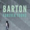 Forever Young (Anton Wick Remix) - Barton lyrics