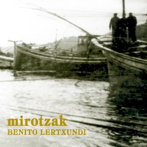 Mirotzak (Bermoldatua) - Single