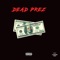 Dead Prez - SOUTHSIDE VIZZY lyrics