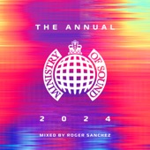 Ministry of Sound: The Annual 2024: Mixed by Roger Sanchez (DJ Mix) artwork