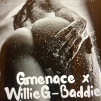 Baddie (feat. WillieG) - Single - Gmenace