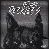 Reckless - Single - Jandro