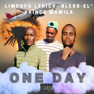 One Day (feat. Bless-El & Prince Mawila) - Single