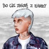 BO CIĘ ZMIOTĄ Z PLANSZY - Single