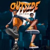 Outside (feat. YAW DYRO)