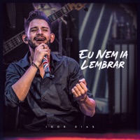 Eu Nem Ia Lembrar - Single - Igor Dias