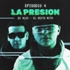 LA PRESIÓN  E4 - Single