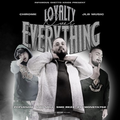 Loyalty Over Everything (feat. Fcfvenom)