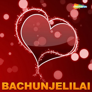 Bachunjelilai - Single